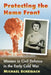 Protecting the Home Front: Women in Civil Defense in the Early Cold War by Michael Scheibach