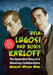 Bela Lugosi and Boris Karloff: The Expanded Story of a Haunting Collaboration, with a Complete Filmography of Their Films Together by Gregory William Mank
