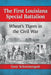 The First Louisiana Special Battalion: Wheat's Tigers in the Civil War by Gary Schreckengost