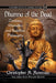 Dharma of the Dead: Zombies, Mortality and Buddhist Philosophy by Christopher M. Moreman