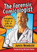 The Forensic Comicologist: Insights from a Life in Comics by Jamie Newbold