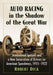 Auto Racing in the Shadow of the Great War: Streamlined Specials and a New Generation of Drivers on American Speedways, 1915-1922 by Robert Dick