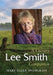 Lee Smith: A Literary Companion by Mary Ellen Snodgrass