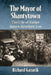 The Mayor of Shantytown: The Life of Father James Renshaw Cox by Richard Gazarik