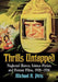 Thrills Untapped: Neglected Horror, Science Fiction and Fantasy Films, 1928-1936 by Michael R. Pitts