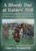 A Bloody Day at Gaines' Mill: The Battlefield Debut of the Army of Northern Virginia, June 27, 1862 by Elmer R. Woodard