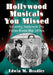 Hollywood Musicals You Missed: Seventy Noteworthy Films from the 1930s by Edwin M. Bradley