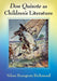 Don Quixote as Children's Literature: A Tradition in English Words and Pictures by Velma Bourgeois Richmond