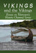 Vikings and the Vikings: Essays on Television's History Channel Series by Paul Hardwick