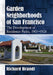Garden Neighborhoods of San Francisco: The Development of Residence Parks, 1905-1924 by Richard Brandi