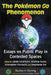 The Pokemon Go Phenomenon: Essays on Public Play in Contested Spaces by Jamie Henthorn