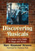 Musicals for Skeptics: A Liberal Arts Approach to the Stage and Screen Art Form by Marc Raymond Strauss