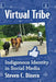 Virtual Tribe: Indigenous Identity in Social Media by Steven C. Dinero