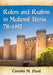Rulers and Realms in Medieval Iberia, 711-1492 by Timothy M. Flood
