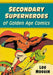 Secondary Superheroes of Golden Age Comics by Lou Mougin