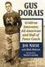 Gus Dorais: Gridiron Innovator, All-American and Hall of Fame Coach by Joe Niese, Bob Dorais