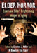 Elder Horror: Essays on Film's Frightening Images of Aging by Cynthia J. Miller, A. Bowdoin Van Riper