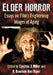 Elder Horror: Essays on Film's Frightening Images of Aging by Cynthia J. Miller