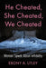 He Cheated, She Cheated, We Cheated: Women Speak About Infidelity by Ebony A. Utley