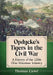 Opdycke's Tigers in the Civil War: A History of the 125th Ohio Volunteer Infantry by Thomas Crowl