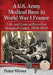 A U.S. Army Medical Base in World War I France: Life and Care at Bazoilles Hospital Center, 1918-1919 by Peter Wever