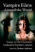 Vampire Films Around the World: Essays on the Cinematic Undead of Sixteen Cultures by James Aubrey