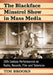 The Blackface Minstrel Show in Mass Media: 20th Century Performances on Radio, Records, Film and Television by Tim Brooks