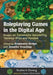 Roleplaying Games in the Digital Age: Essays on Transmedia Storytelling, Tabletop RPGs and Fandom by Stephanie Hedge