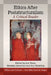 Ethics After Poststructuralism: A Critical Reader by Lee Olsen