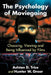 The Psychology of Moviegoing: Choosing, Viewing and Being Influenced by Films by Ashton D. Trice
