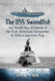 The USS Swordfish: The World War II Patrols of the First American Submarine to Sink a Japanese Ship by George J. Billy