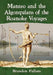 Manteo and the Algonquians of the Roanoke Voyages by Brandon Fullam