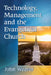 Technology, Management and the Evangelical Church by John Weaver