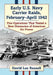 Early U.S. Navy Carrier Raids, February-April 1942: Five Operations That Tested a New Dimension of American Air Power by David Lee Russell