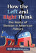 How the Left and Right Think: The Roots of Division in American Politics by Bill Meulemans