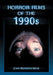 Horror Films of the 1990s by John Kenneth Muir