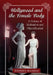 Hollywood and the Female Body: A History of Idolization and Objectification by Stephen Handzo