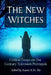The New Witches: Critical Essays on 21st Century Television Portrayals by Aaron K. H. Ho