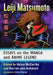 Leiji Matsumoto: Essays on the Manga and Anime Legend by Helen McCarthy, Darren-Jon Ashmore