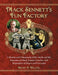 Mack Sennett's Fun Factory: A History and Filmography of His Studio and His Keystone and Mack Sennett Comedies, with Biographies of Players and Person by Brent E. Walker