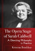 The Opera Stage of Sarah Caldwell: A Directing Philosophy in Practice by Kristina Bendikas