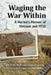 Waging the War Within: A Marine's Memoir of Vietnam and PTSD by Tim Fortner