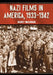 Nazi Films in America, 1933-1942 by Harry Waldman
