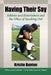 Having Their Say: Athletes and Entertainers and the Ethics of Speaking Out by Kristie Bunton
