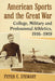 American Sports and the Great War: College, Military and Professional Athletics, 1916-1919 by Peter C. Stewart