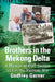 Brothers in the Mekong Delta: A Memoir of PBR Section 513 in the Vietnam War by Godfrey Garner
