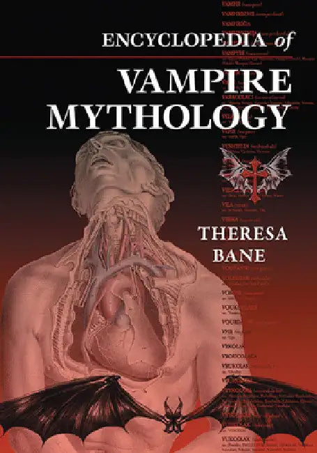 Encyclopedia of Vampire Mythology by Theresa Bane