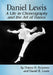 Daniel Lewis: A Life in Choreography and the Art of Dance by Donna H. Krasnow