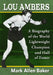 Lou Ambers: A Biography of the World Lightweight Champion and Hall of Famer by Mark Allen Baker