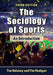 The Sociology of Sports: An Introduction, 3d ed. by Tim W. Delaney